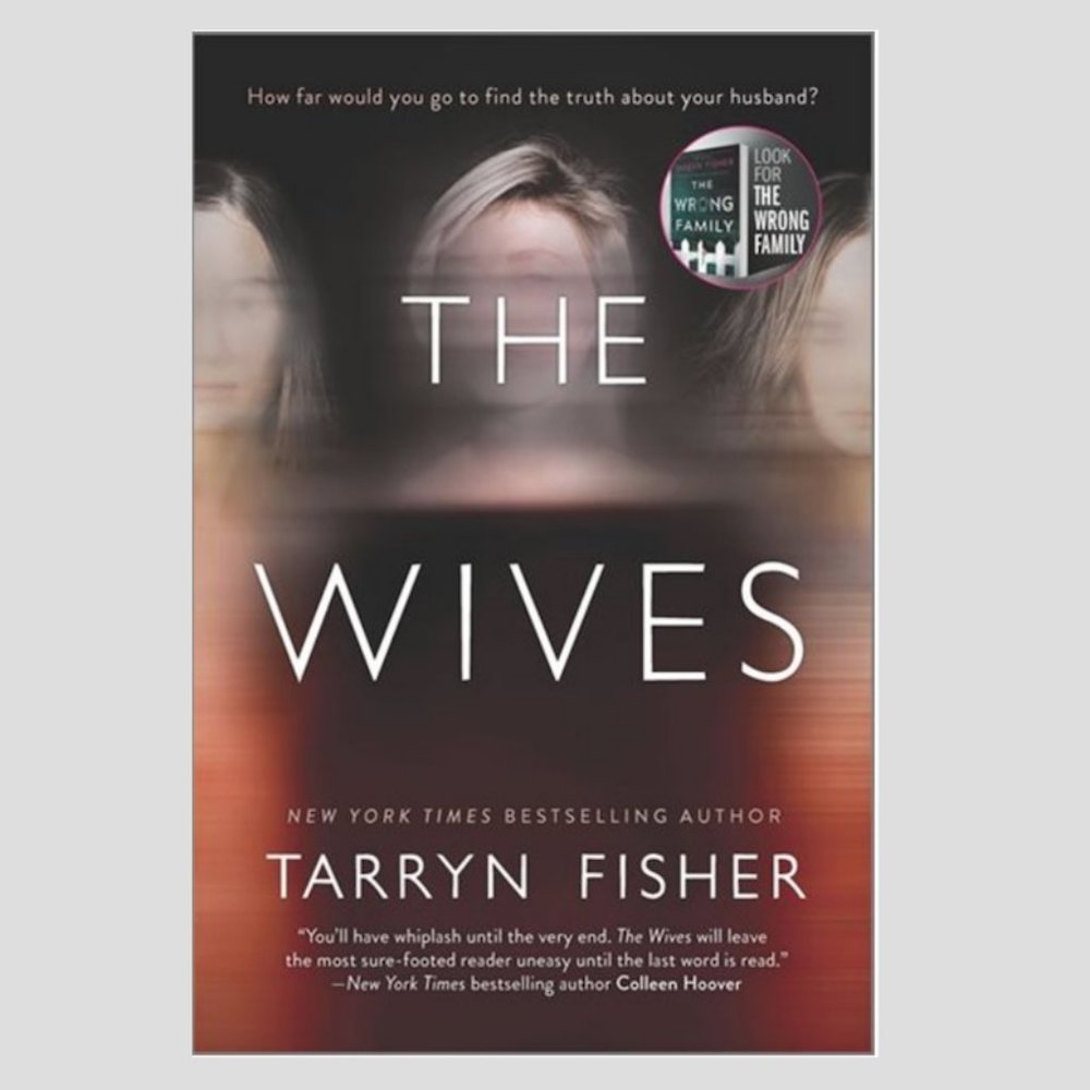 THE WIVES byTarryn Fisher